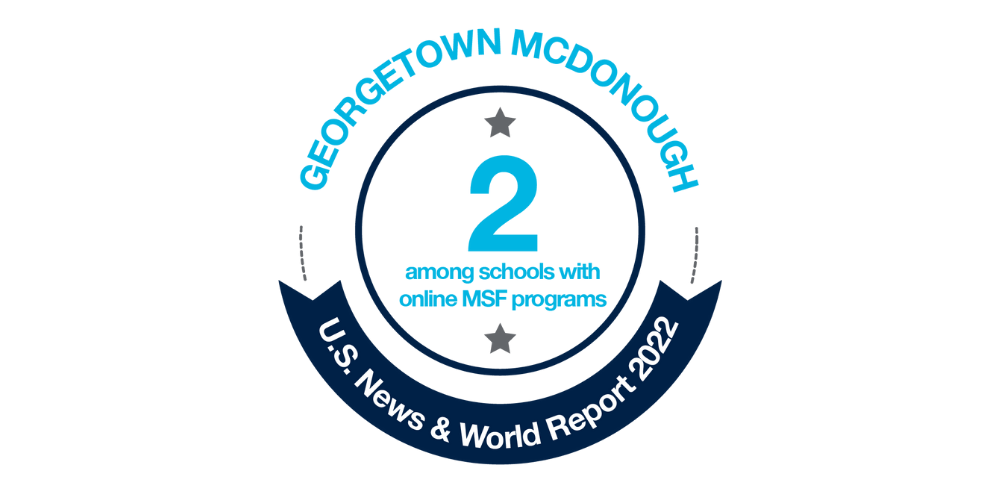 Georgetown McDonough U.S. News & World Report 2022 #2 among schools with online M S F programs